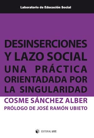 Presentació llibre: Desinsercines y lazo social, UOC Espai Pujades 350 – C/ Pujades, 350. Barcelona.