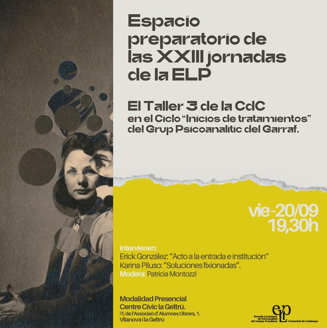 Hacia las XXIII Jornadas de la ELP - Garraf