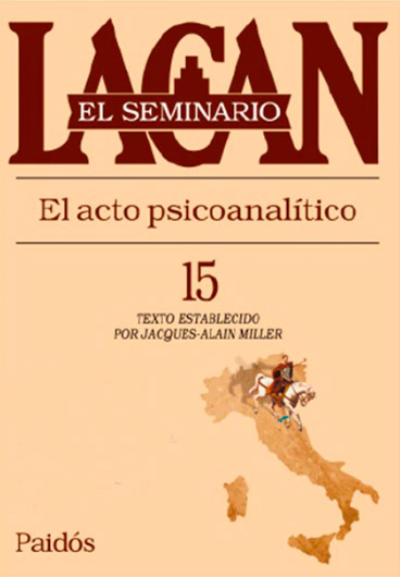 PortadaSeminario 15. El acto psicoanalítico