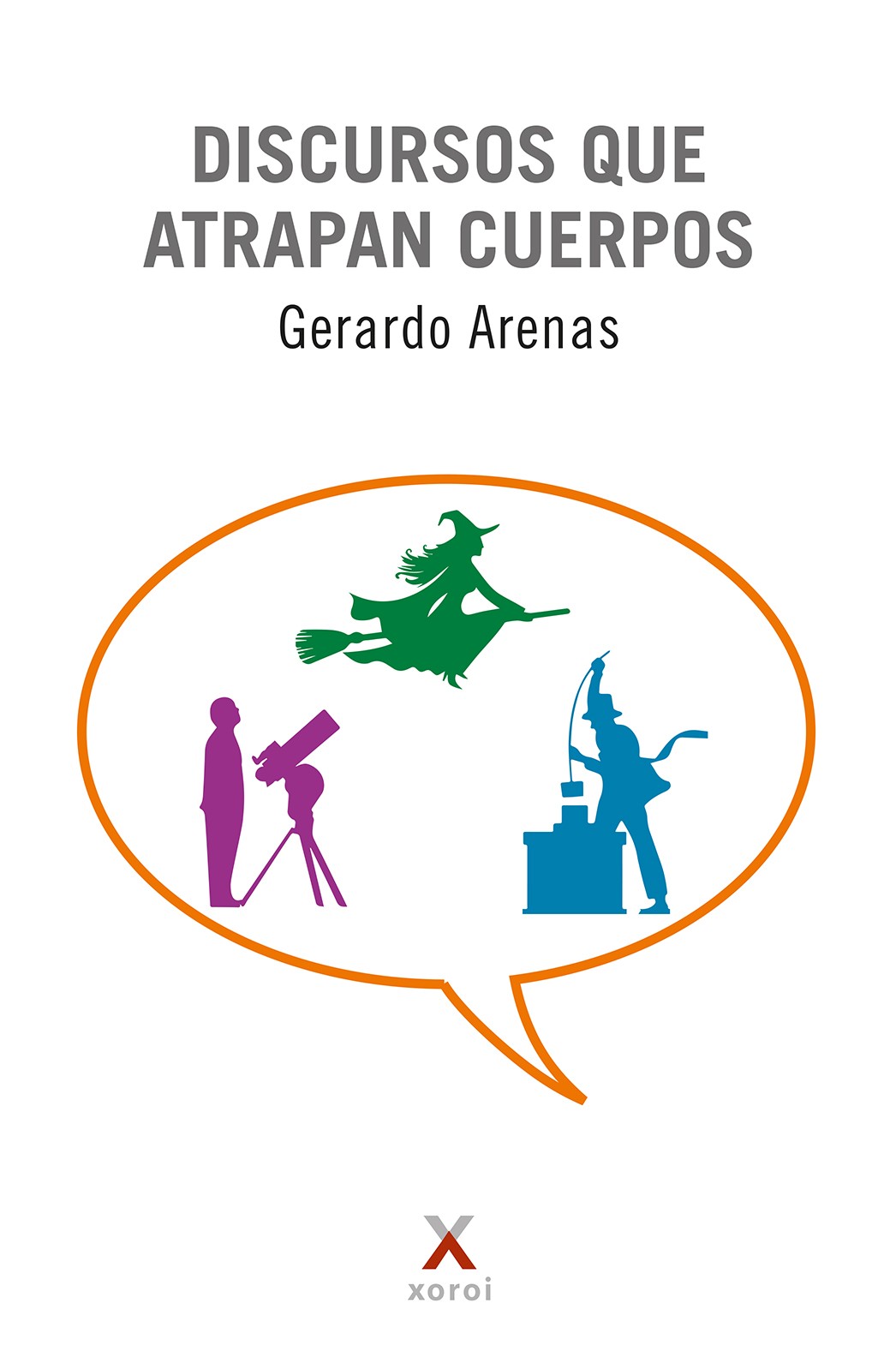 PortadaDiscursos que atrapan cuerpos