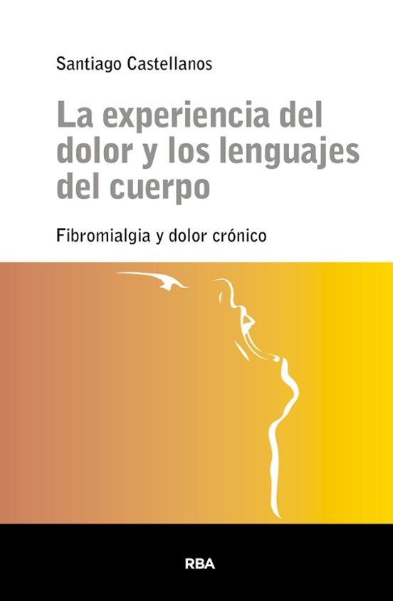 PortadaLa experiencia del dolor y los lenguajes del cuerpo